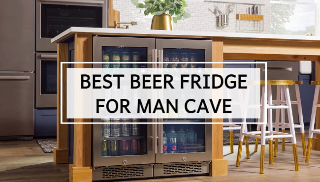 best beer fridge for man cave